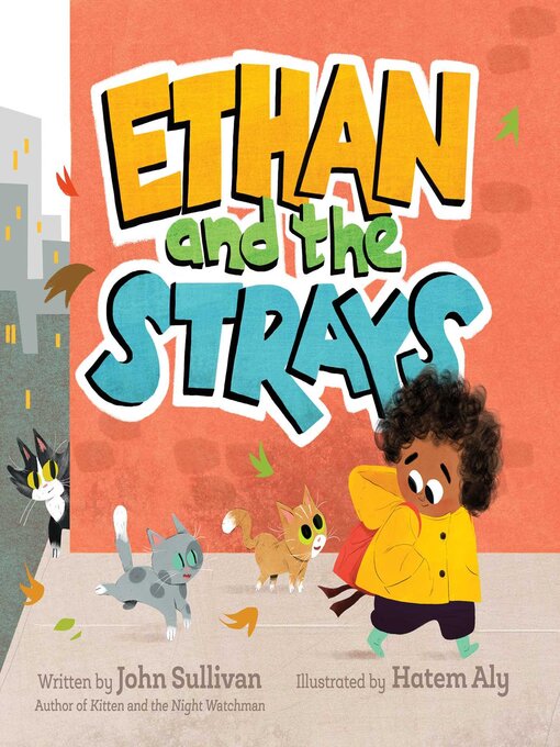 Title details for Ethan and the Strays by John Sullivan - Available